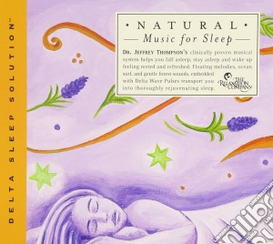 Thompson / Nagler - Natural Music For Sleep cd musicale di Thompson / Nagler