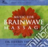 Jeffrey Thompson - Music For Brainwave Massage cd