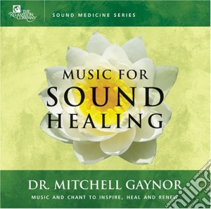 Mitchell Gaynor - Music For Sound Healing cd musicale di Mitchell Gaynor