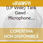 (LP Vinile) Tank Gawd - Microphone Deflection(Lp) vinile