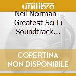 Neil Norman - Greatest Sci Fi Soundtrack Hits 1