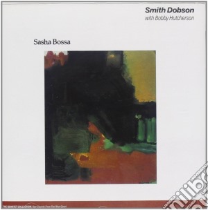 Smith Dobson - Sasha Bossa cd musicale di Smith Dobson
