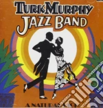 Turk Murphy Jazz Band - A Natural High cd