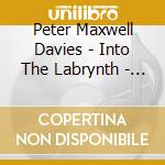 Peter Maxwell Davies - Into The Labrynth - Scottish Chamber Orchestra cd
