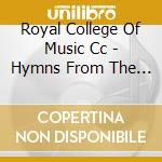 Royal College Of Music Cc - Hymns From The Rig Veda cd