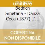 Bedrich Smetana - Danza Ceca (1877) 1' Serie cd musicale di Smetana Bedrich