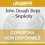 John Dough Boys - Sinplicity cd