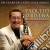 Paquito D'Rivera - 100 Years Of Latin Love Songs cd