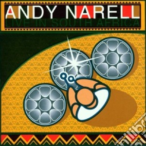 Andy Narell - Live In South Africa (2 Cd) cd musicale di Andy Narell