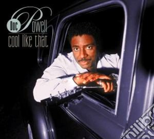 Doc Powell - Cool Like That cd musicale di Doc Powell