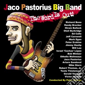 Jaco Pastorius Big Band - The Word Is Out! cd musicale di PASTORIUS JACO BIG BAND