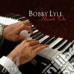 Bobby Lyle - Hands On
