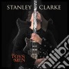 Stanley Clarke - The Toys Of Men cd