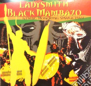Ladysmith Black Mambazo - Ilembe cd musicale di Ladysmith Black Mambazo