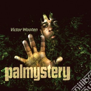 Victor Wooten - Palmystery cd musicale di Victor Wooten