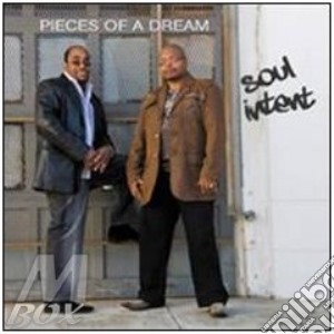 Pieces Of A Dream - Soul Intent cd musicale di PIECES OF A DREAM