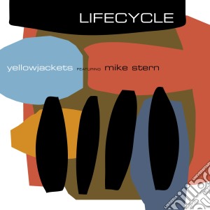 Yellowjackets - Lifecycle cd musicale di YELLOWJACKETS