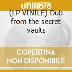 (LP VINILE) Dub from the secret vaults lp vinile di TWILIGHT CIRCUS