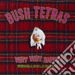 Bush Tetras - Very Very Happy cd