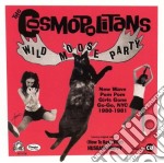 Cosmopolitans - Wild Moose Party