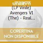 (LP Vinile) Avengers VI (The) - Real Cool Hits vinile