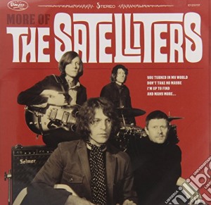 Satelliters - More Of The Satelliters cd musicale di Satelliters