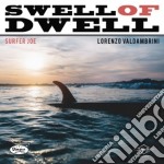(LP Vinile) Surfer Joe / Lorenzo Valdambrini - Swell Of Dwell