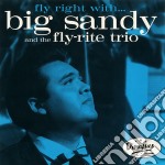 Big Sandy & The Fly-Rite Trio - Fly Rite With