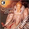 Elizabeth's Music /baltimore Consort, Toronto Consort cd