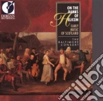 On The Banks Of Helicon: Early Music Of Scotland cd