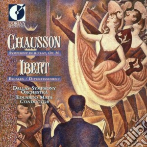 E.Chausson/J.Ibert - Sinfonia In Si Bemolle - Mata Eduardo Dir / Dallas Symphony Orchestra cd musicale di Ernest Chausson