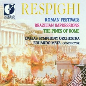 Ottorino Respighi - Feste Romane, Brazilian Impressions cd musicale di Ottorino Respighi