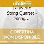 Lafayette String Quartet - String Quartets cd