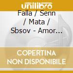 Falla / Senn / Mata / Sbsov - Amor Brujo cd