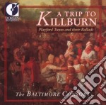 Trip To Killburn (A): Playford Tunes And Their Ballads