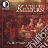 Trip To Killburn (A): Playford Tunes And Their Ballads cd