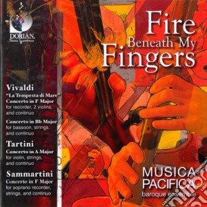 Fire Beneath My Fingers: Tartini, Vivaldi, Sammartini cd musicale di Antonio Vivaldi
