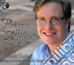 Prayers & Alleluias - Dake Kenneth Org cd