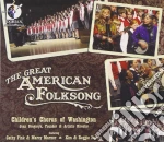 Chorus Of Washington Children's - Great American Folksong (The) cd