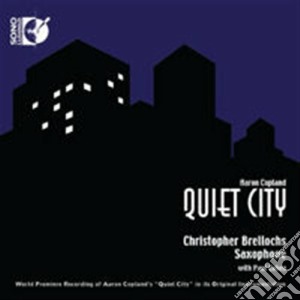 Aaron Copland - Quiet City cd musicale di Aaron Copland