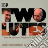 Two Lutes: Lute Duets from England's Golden Age cd