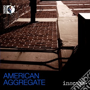 (Blu-Ray Audio) Inscape - American Aggregate cd musicale