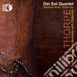 (Blu-Ray Audio) Peter Sculthorpe - The Complete String Quartets with Didjeridu (Cd+Blu-Ray Audio)