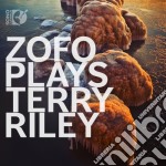 Zofo - Zofo Plays Terry Riley (Musica Per Pianoforte A 4 Mani)