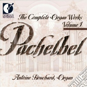 Johann Pachelbel - The Complete Organ Works, Vol.1 cd musicale di Johann Pachelbel