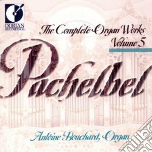 Johann Pachelbel - Musica Per Organo (integrale), Vol.5 cd musicale di Johann Pachelbel