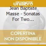 Jean Baptiste Masse - Sonatas For Two Cellos,Book 2 cd