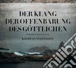 Kjartan Sveinsson - Der Klang Der Offenbarung Des Gottlichen cd