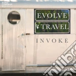 Invoke - Mitze & Montopoli: Evolve & Travel cd