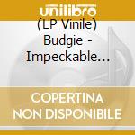 (LP Vinile) Budgie - Impeckable (Picture Disc) vinile